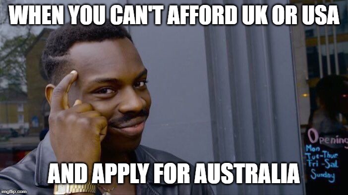 Study in Australia affordability meme