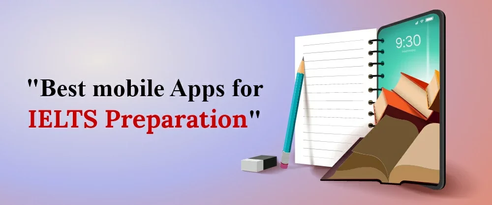 Best mobile apps for IELTS Preparation