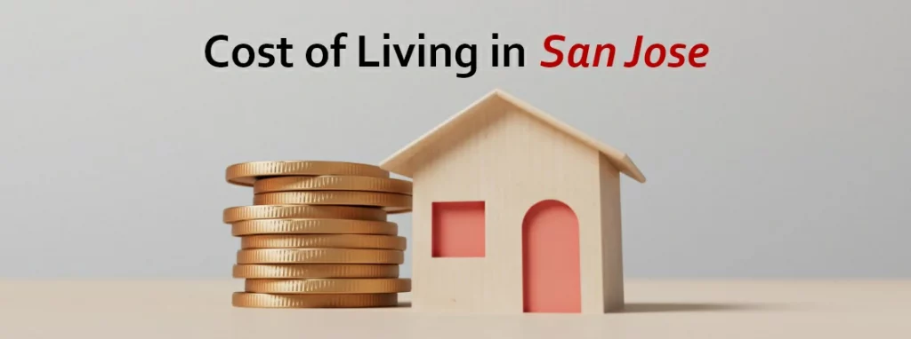 Cost of Living in San Jose