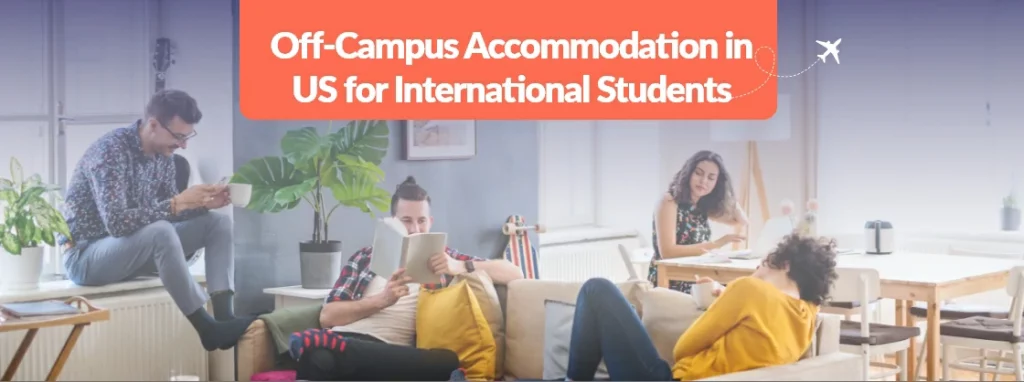 Off-Campus Accommodation in US for International Students