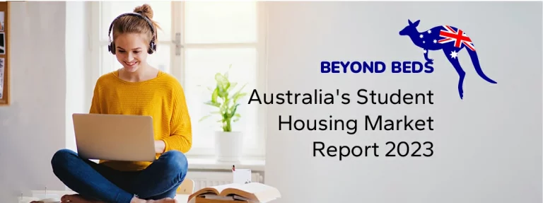 Beyond Beds: Australia Student Housing Report 6 Beyond Beds: Australia Student Housing Report