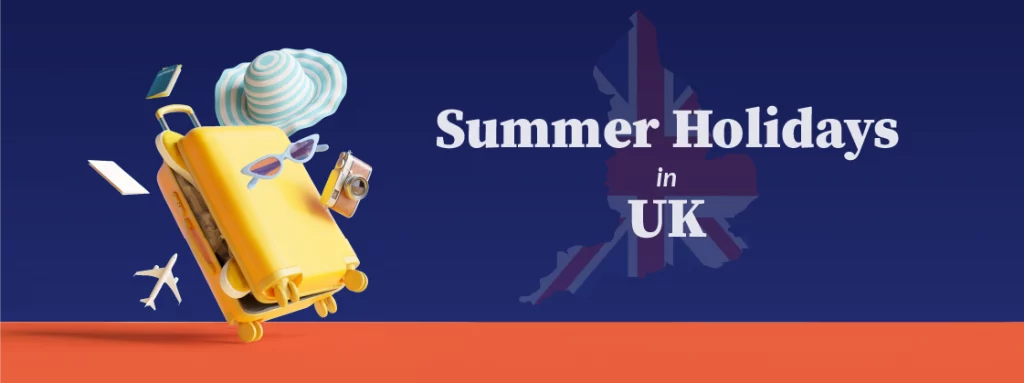 Summer Holidays in UK