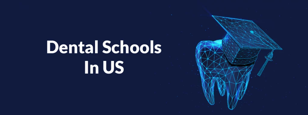 Dental Schools In US