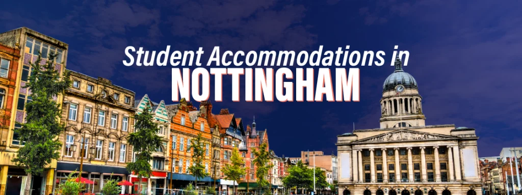 Student Accommodations in Nottingham