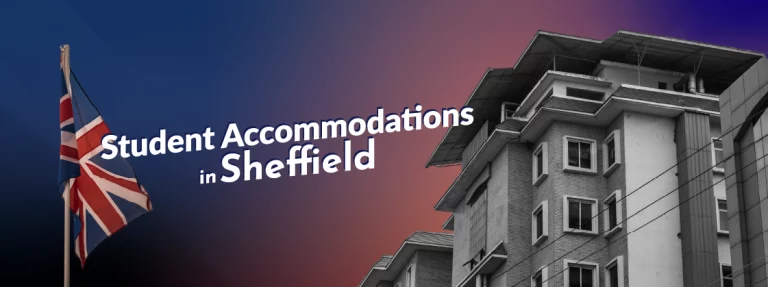 Top Demanded Student Accommodations In Sheffield 2025