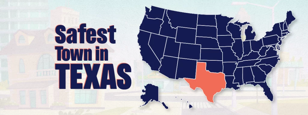Safest Towns In Texas