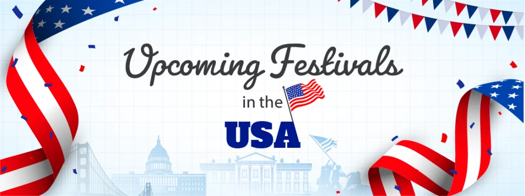 Upcoming Festivals in the USA