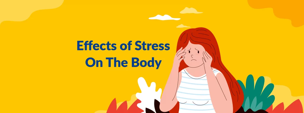 Effects Of Stress on Body
