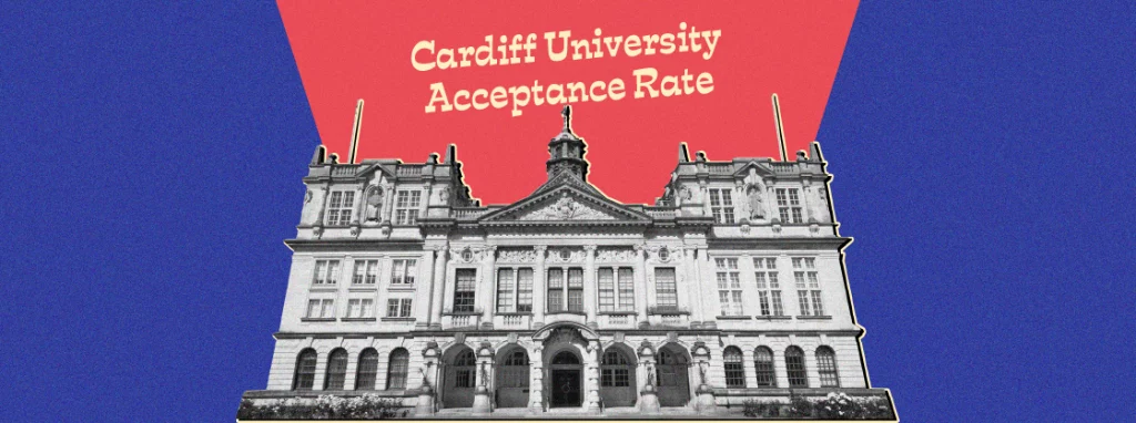 Cardiff university acceptance rate