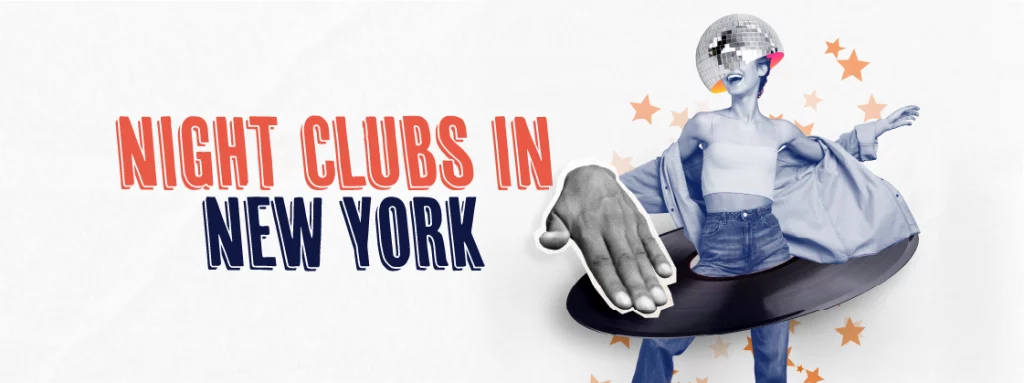 Best Night Clubs in New York