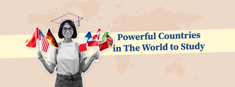 The Most Powerful Countries In The World To Study Abroad