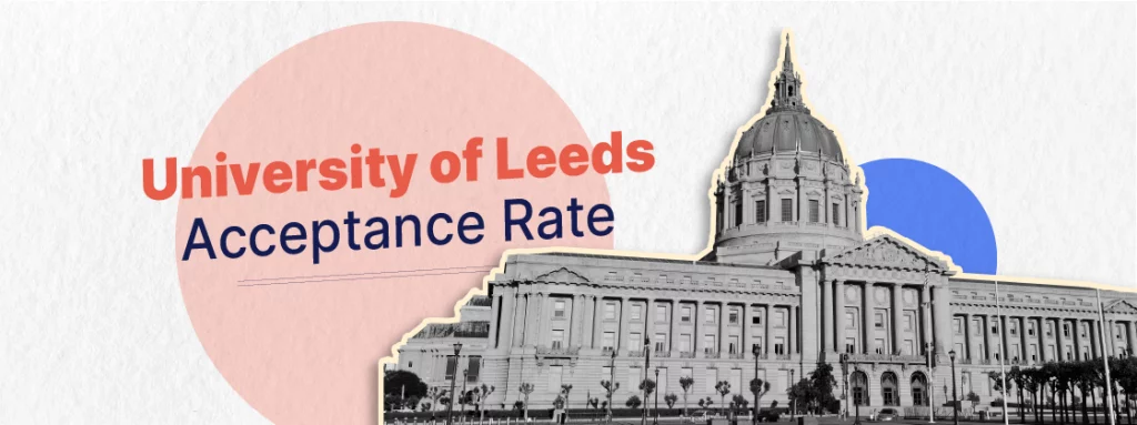 university of leeds acceptance rate