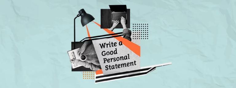How To Write A Good Personal Statement? 