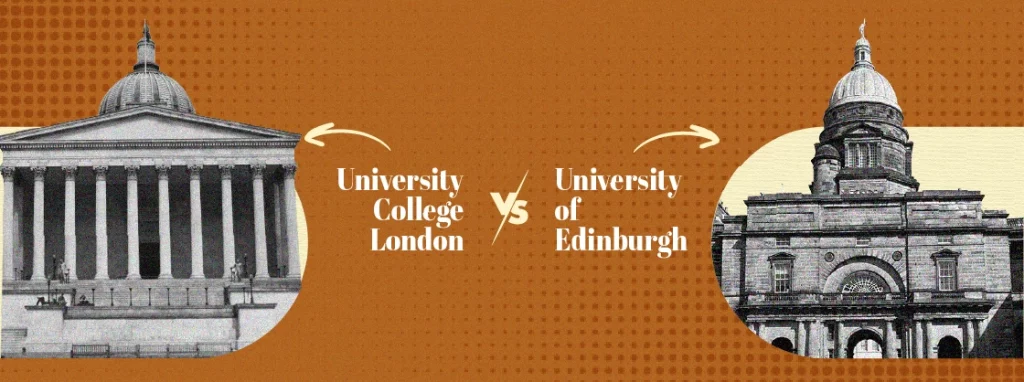 University-College-London-VS-University-of-Edinburgh