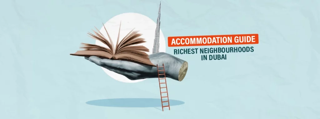 Richest Neighborhoods in Dubai