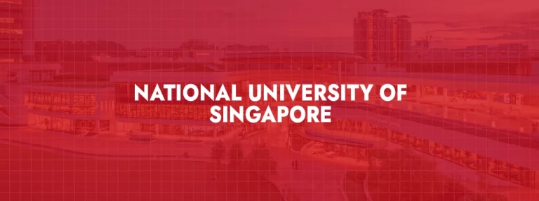 National University of Singapore: Acceptance Rate, Courses, Fees & Admission Process