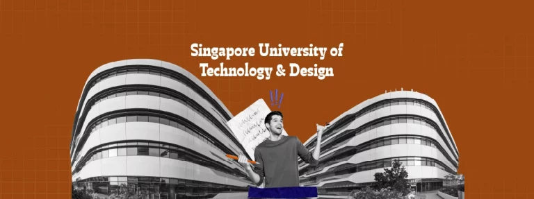 Singapore University of Technology and Design: Acceptance rate, Courses, Fees & Admission process 10 Singapore University of Technology and Design: Acceptance rate, Courses, Fees & Admission process