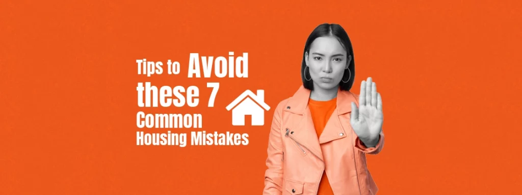 Tips Avoid Housing Mistakes