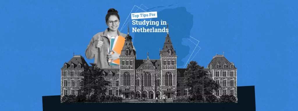 Tips for Studying in Netherlands