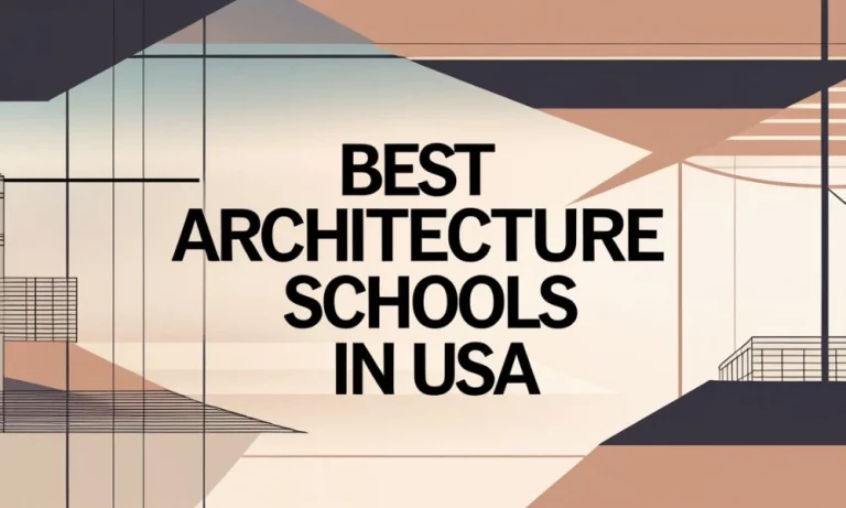 Where to Study Architecture in USA: The Ultimate Guide 10 Where to Study Architecture in USA: The Ultimate Guide