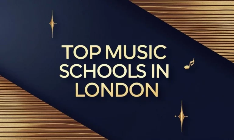 Top Music Schools in London: Admissions, Courses, Rankings, Acceptance Rates, and More 5 Top Music Schools in London: Admissions, Courses, Rankings, Acceptance Rates, and More