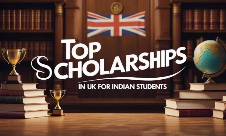 Top 7 Scholarships in UK for Indian Students 