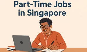 Part-Time Jobs for Indian Students in Singapore