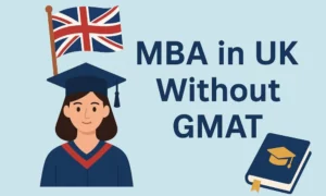 MBA in UK Without GMAT
