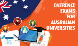 Entrence Exams for Ausralian Universities