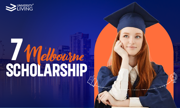 Top 7 Scholarships for International Students in Melbourne scholarships in Melbourne
