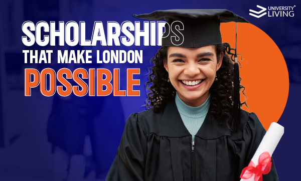 Top London Scholarships to Make Your Study Abroad Dream Come True London Scholarships