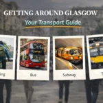Getting Around Glasgow - Transport Guide for students