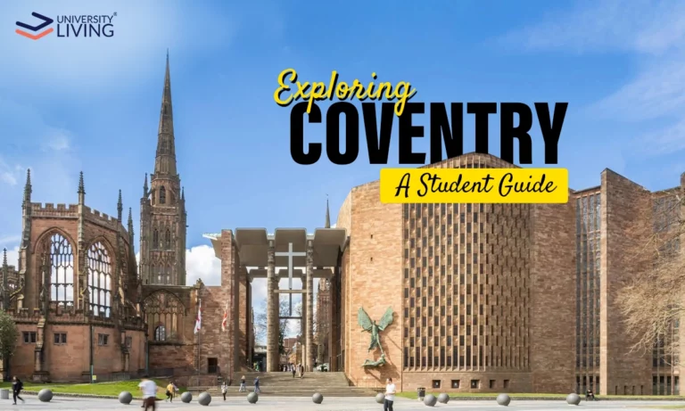 Top 5 Things to Do in Coventry as a Student