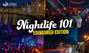 Edinburgh Nightlife for Students: Best Bars, Clubs, & Events 