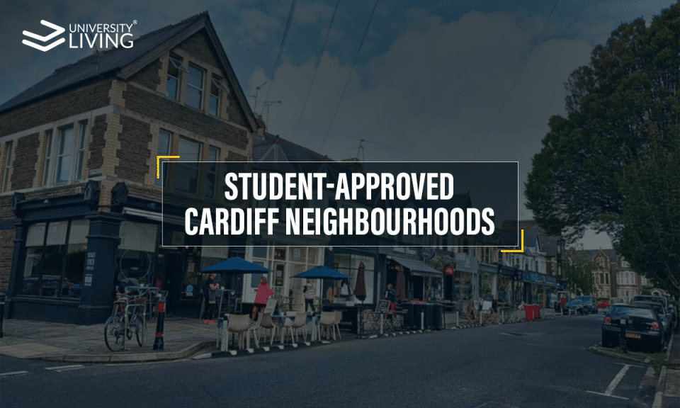 What are the Best Areas to Live in Cardiff for Students in 2026?